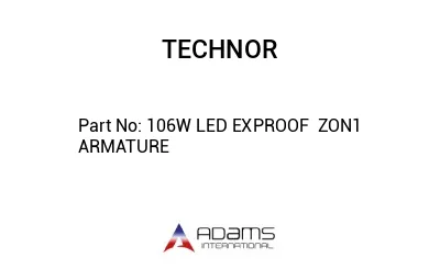 106W LED EXPROOF  ZON1 ARMATURE