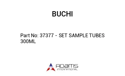 37377 - SET SAMPLE TUBES 300ML