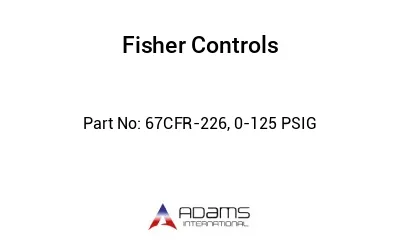 67CFR-226, 0-125 PSIG