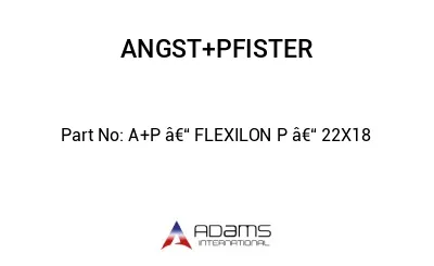 A+P â€“ FLEXILON P â€“ 22X18