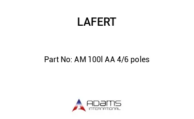 AM 100l AA 4/6 poles