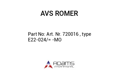 Art. Nr. 720016 , type E22-024/= -MO