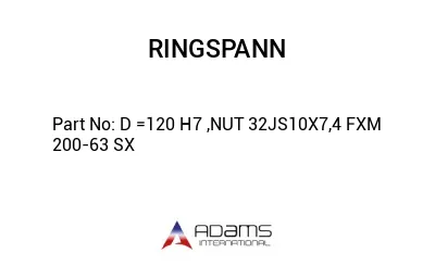 D =120 H7 ,NUT 32JS10X7,4 FXM 200-63 SX