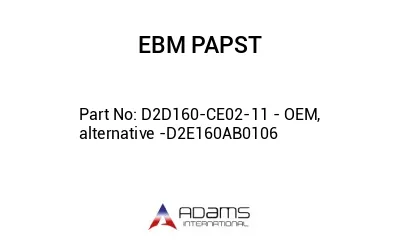 D2D160-CE02-11 - OEM, alternative -D2E160AB0106