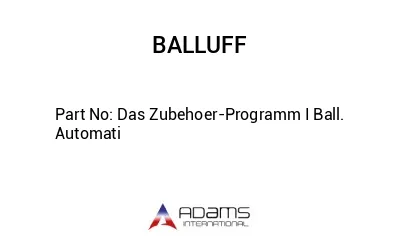 Das Zubehoer-Programm I Ball. Automati									