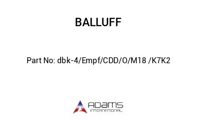 dbk-4/Empf/CDD/O/M18 /K7K2									