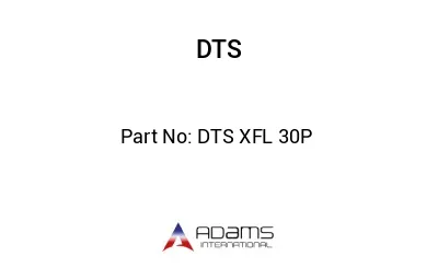 DTS XFL 30P 