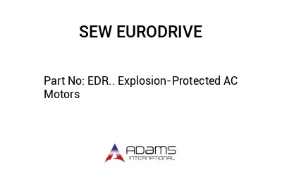 EDR.. Explosion-Protected AC Motors