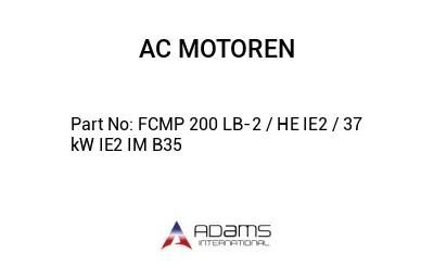 FCMP 200 LB-2 / HE IE2 / 37 kW IE2 IM B35