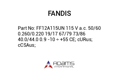 FF12A115UN 115 V a.c. 50/60 0.260/0.220 19/17 67/79 73/86 40.0/44.0 0.9 -10 ÷ +55 CE; cURus; cCSAus;