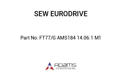 FT77/G AMS184 14.06:1 M1