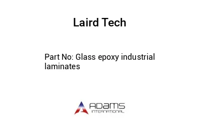 Glass epoxy industrial laminates