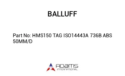 HMS150 TAG ISO14443A 736B ABS 50MM/D									
