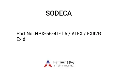 HPX-56-4T-1.5 / ATEX / EXII2G Ex d