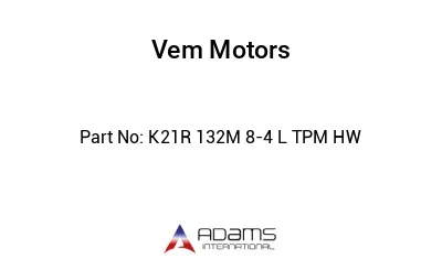 K21R 132M 8-4 L TPM HW