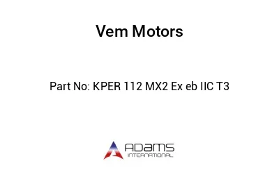 KPER 112 MX2 Ex eb IIC T3