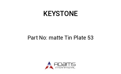 matte Tin Plate 53