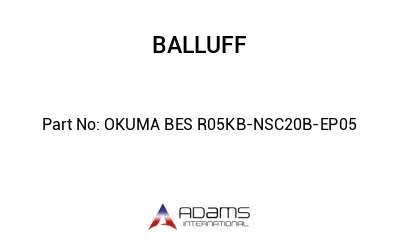 OKUMA BES R05KB-NSC20B-EP05									