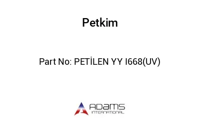 PETİLEN YY I668(UV)