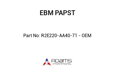 R2E220-AA40-71 - OEM