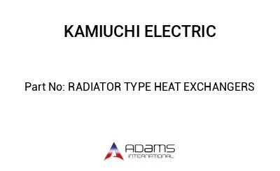 RADIATOR TYPE HEAT EXCHANGERS RADIATOR TYPE HEAT EXCHANGERS