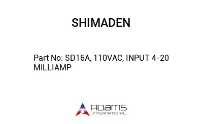 SD16A, 110VAC, INPUT 4-20 MILLIAMP