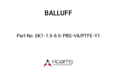 SK1-1.5-6.5-PBS-VA/PTFE-Y1									