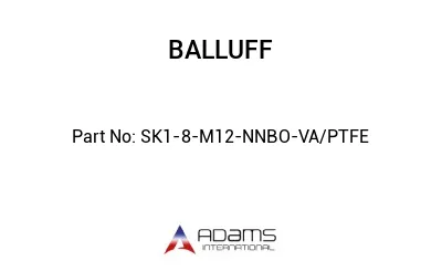 SK1-8-M12-NNBO-VA/PTFE									