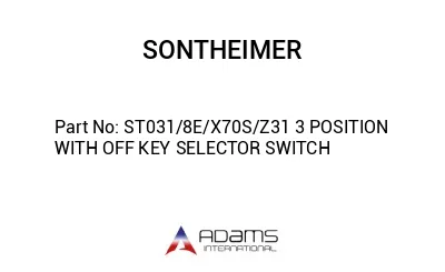 ST031/8E/X70S/Z31 3 POSITION WITH OFF KEY SELECTOR SWITCH