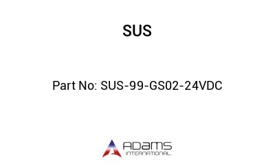 SUS-99-GS02-24VDC