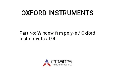 Window film poly-s / Oxford Instruments / l74