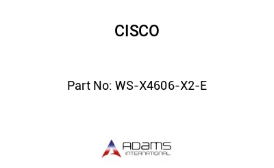 WS-X4606-X2-E